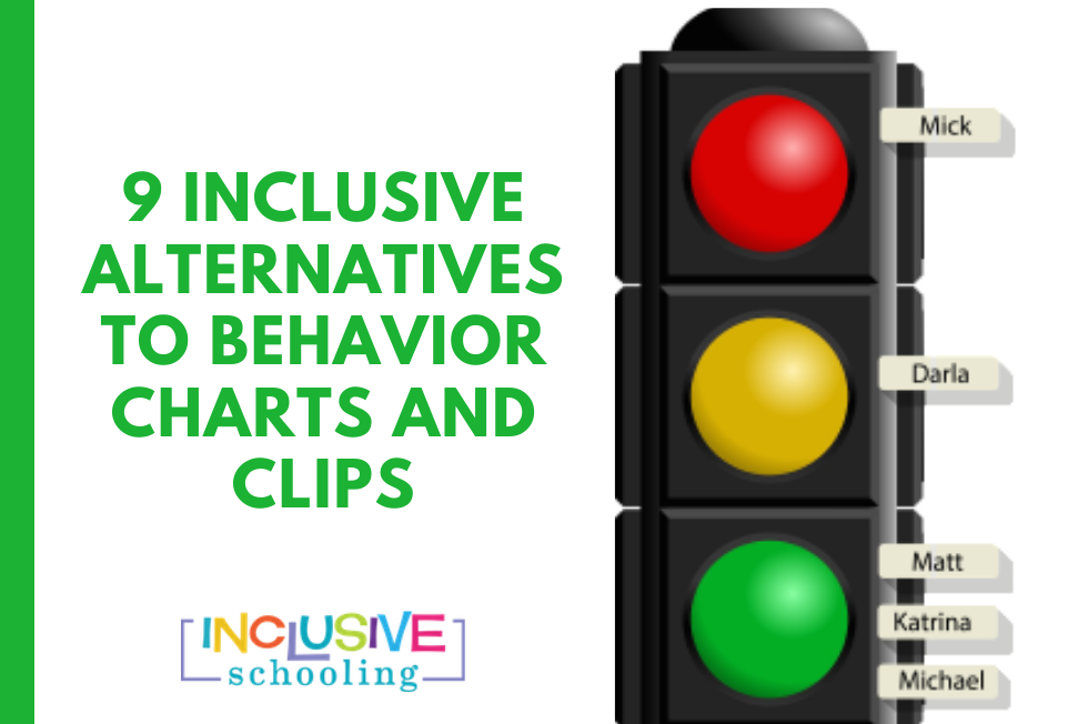 Inclusive Alternatives to Behavior Charts - Inclusive Schooling